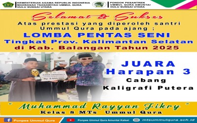 Siswa MTs UMMUL QURA Raih Gelar Juara pada Pentas Seni Tingkat Provinsi Kalimantan Selatan di Kabupaten Balangan